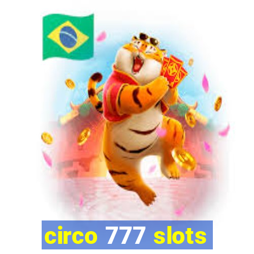 circo 777 slots